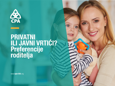PRIVATNI ILI JAVNI VRTIĆI? – Preferencije roditelja